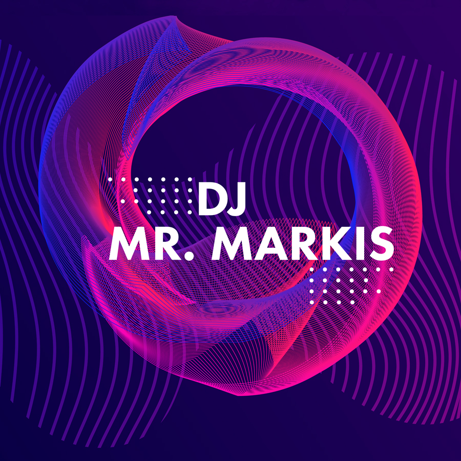 LIVE MUSIC FEAT. DJ MR. MARKIS